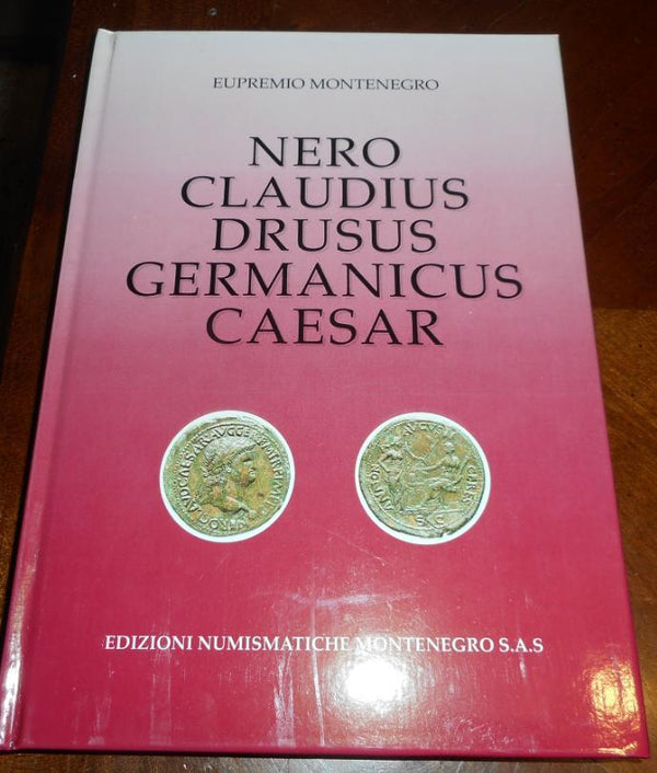 NL* Libro Imperatore NERONE CLAUDIUS DRUSUS GERMANICUS Eupremio Montenegro NUOVO