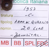 NL* Italia Repubblica 20 LIRE BRONZITAL 1957 FDC Perizia Cristiano Ferdinando