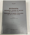 NL* Libro Cesare BOBBA Europa MONETE AUREE SCUDI TALLERI DOPPI TALLERI XIX E XX