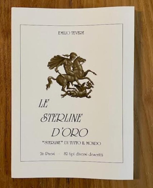 NL* Libro LE STERLINE D'ORO GOLD SOVEREIGN TUTTO IL MONDO E. Tevere NUOVO 1998