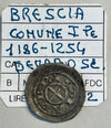 NL* BRESCIA Comuna Autonomo 1186-1254 DENARO SCODELLATO eccellente conservazione