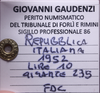 NL* Italia Repubblica 10 LIRE SPIGHE ARATRO 1952 FDC Perizia Gaudenzi Giovanni