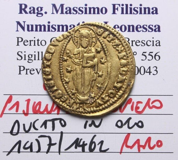 NL*VENEZIA Doge PASQUALE MALIPIERO 1474/1462 DUCATO ORO RARO BB Perizia Filisina