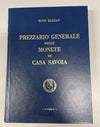 NL* Libro RINO BARZAN PREZZIARIO GENERALE MONETE DI CASA SAVOIA 1800-1946 314 PA