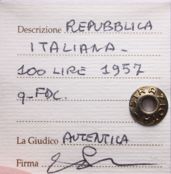 NL* Italia Repubblica 100 Lire MINERVA 1957 qFDC Perizia Straziota Michele