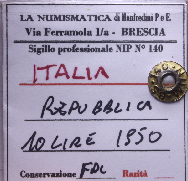 NL* Italia Repubblica 10 LIRE PEGASO 1950 FDC Perizia Manfredini Paolo