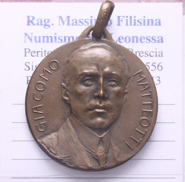 NL* ITALIA Medaglia Bronzo GIACOMO MATTEOTTI LA MIA IDEA NON MUORE