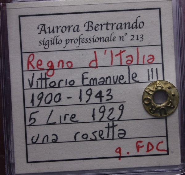 NL* VEIII Italia 5 LIRE ARGENTO AQUILOTTO 1929 * 1 rosetta QFDC Perizia Aurora