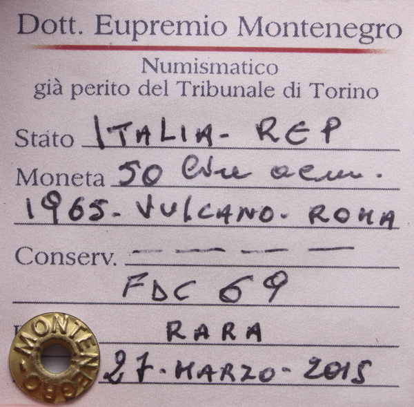NL* ITALIA Repubblica 50 LIRE VULCANO 1965 RARA FDC 69 Perizia Montenegro