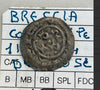 NL* BRESCIA Comuna Autonomo 1186-1254 DENARO SCODELLATO eccellente conservazione