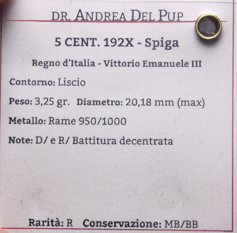 NL*VEIII Italia 5 CENTESIMI SPIGA 192X BATTITURA DEC. RARA MB/BB Perizia Del Pup