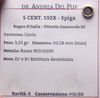 NL*VEIII Italia 5 CENTESIMI SPIGA 192X BATTITURA DEC. RARA MB/BB Perizia Del Pup