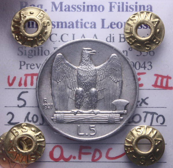 NL* VEIII Italia 5 LIRE AG. AQUILOTTO 1927 due rosette QFDC Perizia Filisina