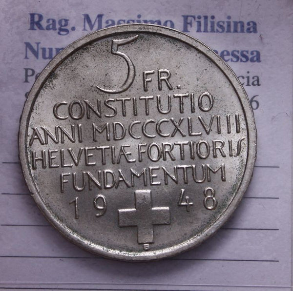 NL* SVIZZERA HELVETIA 5 FRANCHI ARGENTO 1948 B CENTENARIO Costituzione super TOP