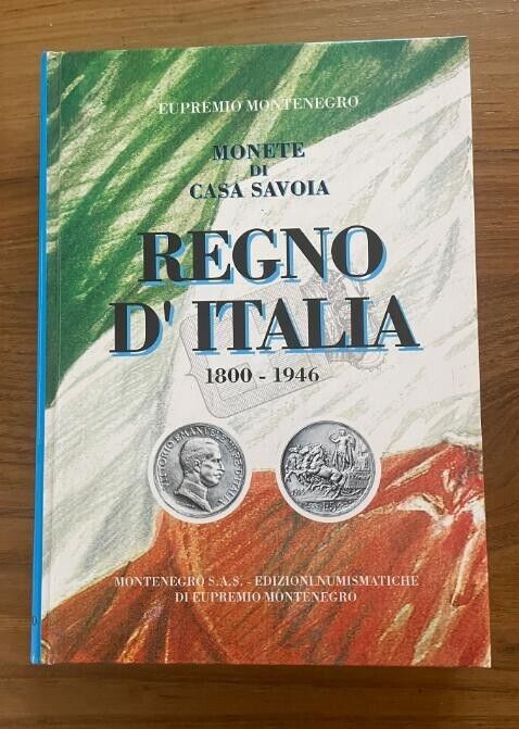 NL* COINS OF THE HOUSE OF SAVOY PATTERNS and DESIGNS 1800 1946 Montenegro Publisher sold out