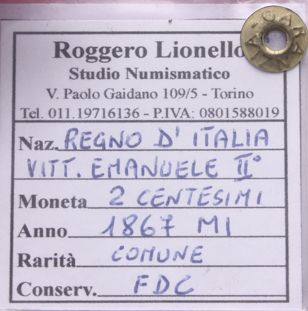 NL* VEII RE D' ITALIA 2 CENTESIMI RAME 1867 MILANO FDC Sigillo Roggero Lionello
