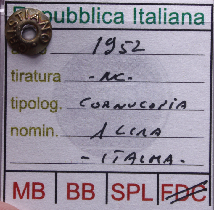 NL* Italia Repubblica 1 LIRA CORNUCOPIA 1952 NC FDC Perizia Cristiano Ferdinando