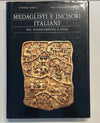 NL*Libro MEDAGLISTI E INCISORI ITALIANI dal Rinascimento a Oggi V. Lorioli Conti