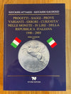 NL*Libro ATTARDI Prove Varianti Errori Saggi Monete Repubblica 1946 2001 ed 2013