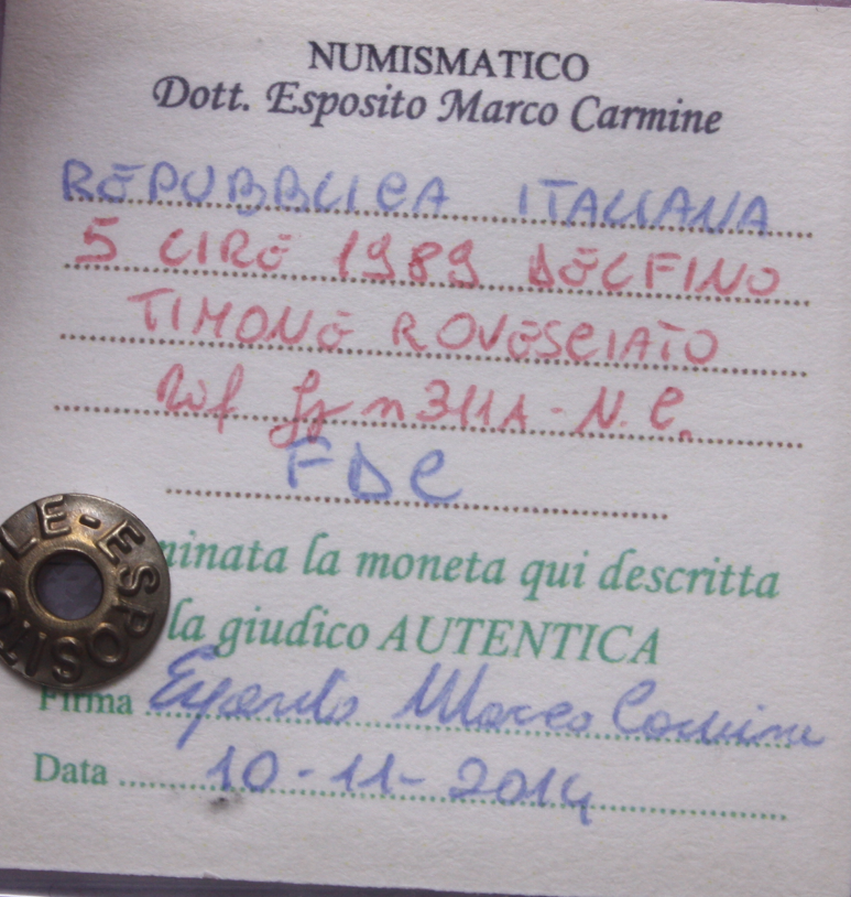 NL* Italia Repubblica 5 LIRE DELFINO 1989 TIMONE ROVESCIATO FDC Perizia Esposito