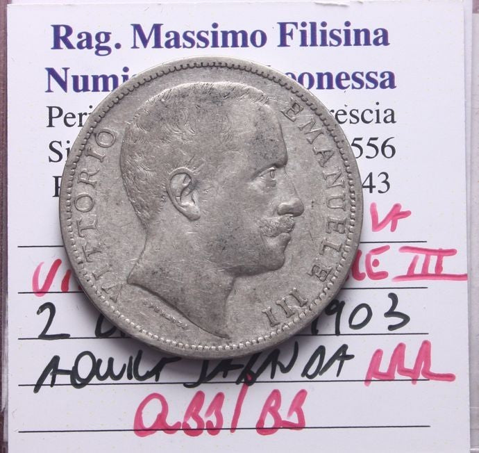 NL* VEIII 2 LIRE ARGENTO 1903 AQUILA Sabauda RRR R3 Q.BB/BB Perizia Filisina M