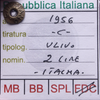 NL* Italia Repubblica 2 Lire ULIVO 1956 FDC Perizia Cristiano Ferdinando