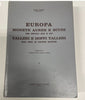 NL* Libro Cesare BOBBA Europa MONETE AUREE SCUDI TALLERI DOPPI TALLERI XIX E XX